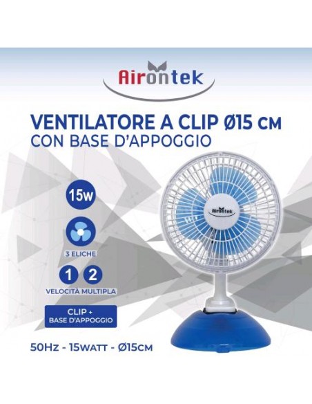 Airontek - Clip Fan - Con Base di Appoggio - 15W